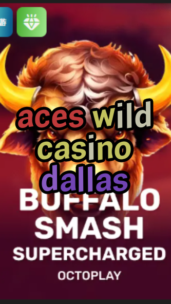 aces wild casino dallas-w4cy2mdjlx2bf.com