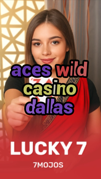aces wild casino dallas-w4cy2mdjlx2bf.com